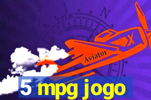 5 mpg jogo